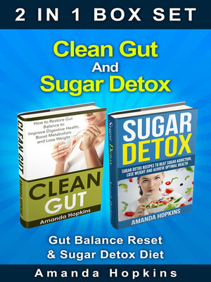 cover image of Clean Gut and Sugar Detox Box Set (2 in 1)